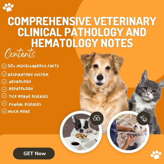 Comprehensive Veterinary Clinical Pathology and Hematology Notes - BCSE and NAVLE Study Notes