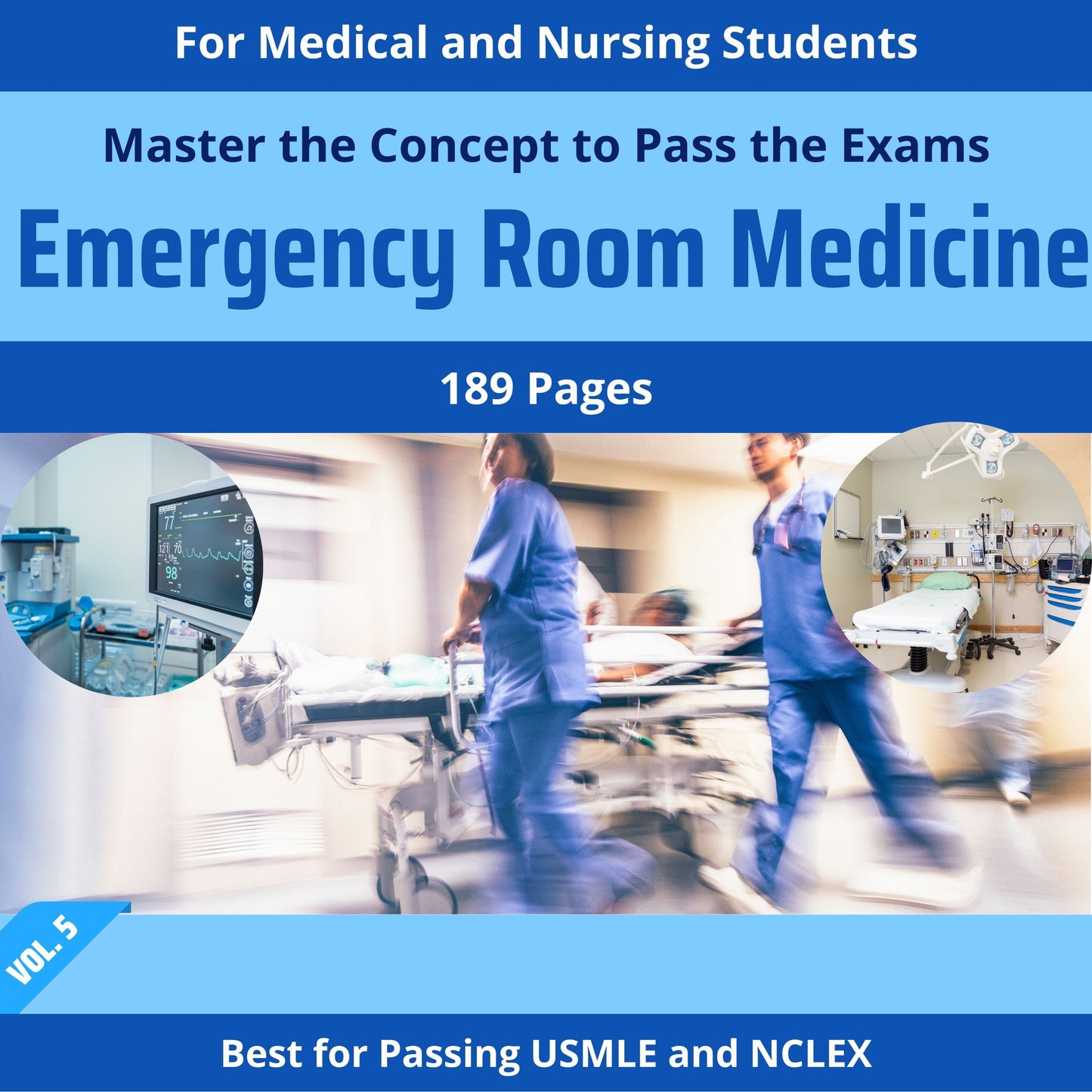 Comprehensive Emergency Medicine Study Guide: Illustrated PDF Notes - Ideal for NCLEX, USMLE Exam Prep - 189 Pages